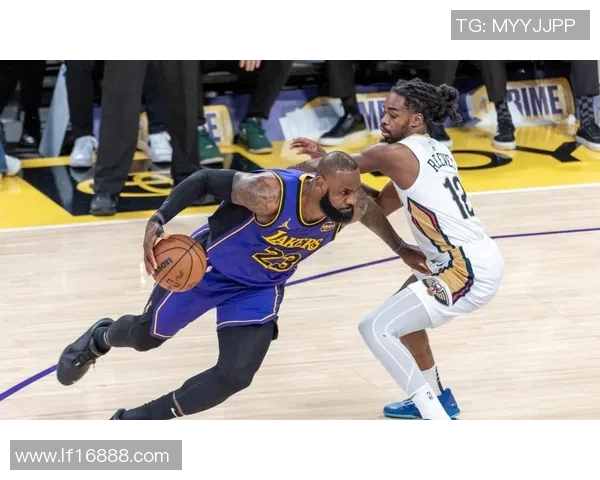 今天湖人对阵鹈鹕精彩回放分析与比赛亮点全记录 今天湖人对阵鹈鹕精彩回放分析与比赛亮点全记录