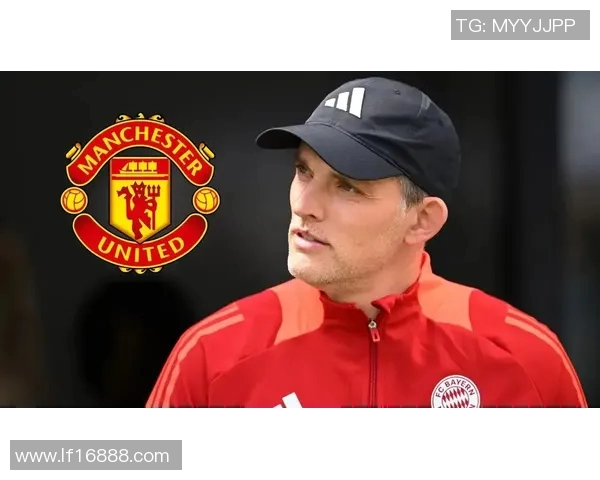 图赫尔接掌曼联在即滕哈赫面临下课危机与欧冠三冠教头的较量